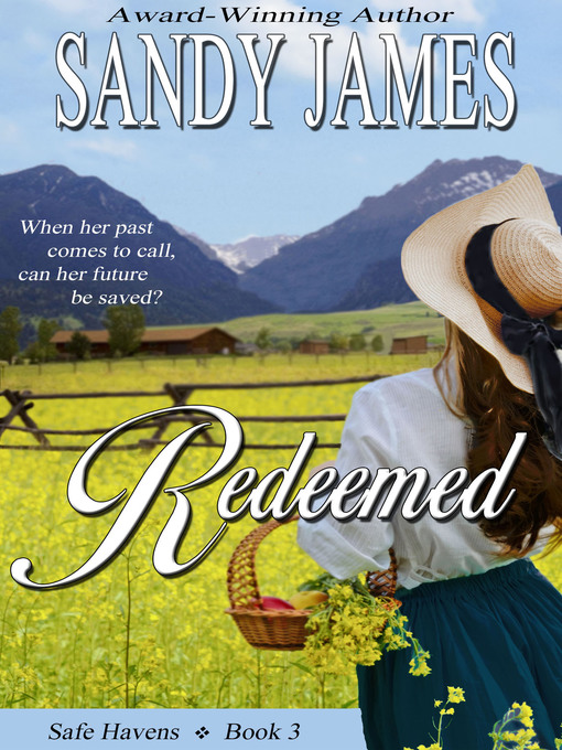 Title details for Redeemed (Safe Havens 3) by Sandy James - Available